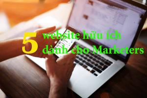 5 website hữu ích dàng cho Marketer