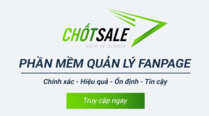 [vChat]Làm sao để đăng kí sử dụng phần mềm quản lí fanpage Chốt sale?